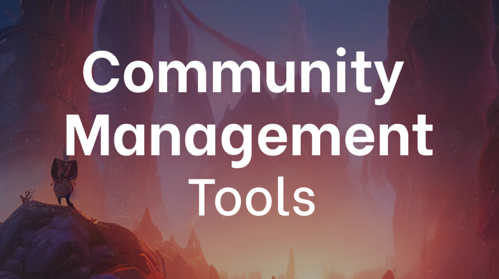 Community Management tools